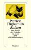 Katzen - Patricia Highsmith