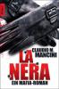 La Nera - Claudio M. Mancini