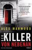 Der Killer von nebenan - Alex Marwood