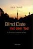 Blind Date mit dem Tod - Horst Brandt