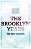 The Brooklyn Years - Wer wenn nicht wir - Sarina Bowen