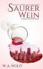 Saurer Wein - W. A. Wolff