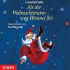 Als der Weihnachtsmann vom Himmel fiel. 3 CDs - Cornelia Funke