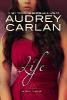 Life - Audrey Carlan