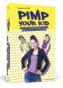 Pimp Your Kid - Yvonne de Bark