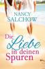 Die Liebe in deinen Spuren - Nancy Salchow