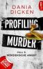 Profiling Murder - Fall 9 - Dania Dicken