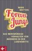 Forever Jungs - Mark Britton