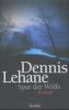 Spur der Wölfe - Dennis Lehane