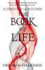The Book of Life - Deborah Harkness