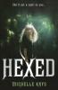 Hexed - Michelle Krys