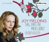 Sag, dass du mich liebst, 6 Audio-CDs - Joy Fielding