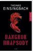 Bangkok Rhapsody - Thomas Einsingbach