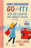 Go for It! Wie ich London die Schau stahl (oder London mir) - Emmy Abrahamson