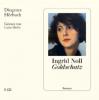 Goldschatz, 5 Audio-CDs - Ingrid Noll