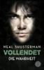 Vollendet - Die Wahrheit (Band 4) - Neal Shusterman