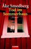 Tod im Sommerhaus - Ake Smedberg