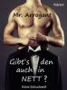 Mr. Arrogant. Turbulenter, witziger Liebesroman - Liebe, Sex und Leidenschaft... - Edna Schuchardt
