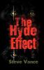 The Hyde Effect - Steve Vance
