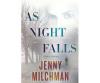 As Night Falls - Jenny Milchman