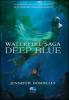 Deep Blue. Waterfire saga - Jennifer Donnelly