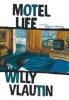 Motel Life - Willy Vlautin