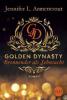 Golden Dynasty - Brennender als Sehnsucht - Jennifer L. Armentrout