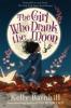 The Girl Who Drank The Moon - Kelly Barnhill