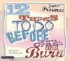 12 things to do before you crash and burn, 1 Audio-CD - James Proimos