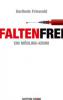 Faltenfrei - Gerlinde Friewald