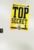 Top Secret 1 - Der Agent - Robert Muchamore