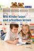 Wie Kinder lesen und schreiben lernen - Ursula Bredel, Nanna Fuhrhop, Christina Noack