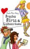 Freche Flirts & Liebesträume - Bianka Minte-König
