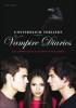 Unsterblich verliebt: The Vampire Diaries - Crissy Calhoun
