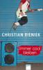 Immer cool bleiben - Christian Bieniek