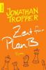 Zeit für Plan B - Jonathan Tropper