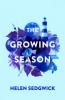 The Growing Season - Helen Sedgwick