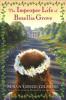 The Improper Life of Bezellia Grove - Susan Gregg Gilmore