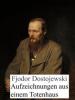 Aufzeichnungen aus einem Totenhaus - Fjodor Dostojewski
