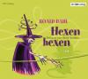 Hexen hexen, 4 Audio-CDs - Roald Dahl