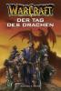World of Warcraft: Der Tag des Drachen - Richard Knaak