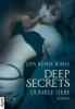 Deep Secrets - Dunkle Liebe - Lisa Renee Jones