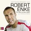 Robert Enke - Roland Reng