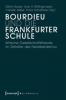 Bourdieu und die Frankfurter Schule - 