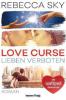 Love Curse - Lieben verboten - Rebecca Sky
