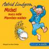 Michel muss mehr Männchen machen, 1 Audio-CD - Astrid Lindgren