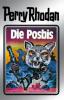 Perry Rhodan 16: Die Posbis (Silberband) - Kurt Mahr, Clark Darlton, William Voltz, K. H. Scheer, Kurt Brand