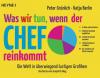 Was wir tun, wenn der Chef reinkommt - Katja Berlin, Peter Grünlich