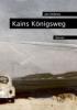 Kains Königsweg - Jan Holmes