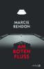 Am roten Fluss - Marcie Rendon